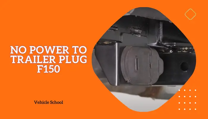 No Power to Trailer Plug F150: 5 DIY Repair Tips