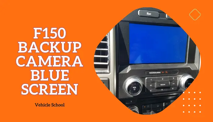 Ford F150 Backup Camera Blue Screen: 5 Genius Fixes Revealed