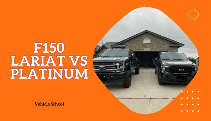 F150 Platinum Vs Lariat: Which Should Be Your Dream Ride?