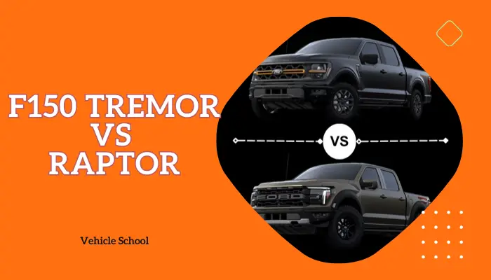 F150 Tremor Vs Raptor: Which Off-Road Beast is The Best?