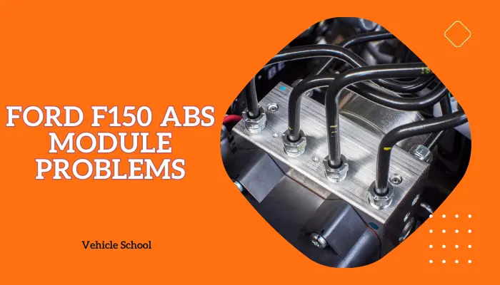 Ford F150 ABS Module Problems: A Troubleshooting Guide 