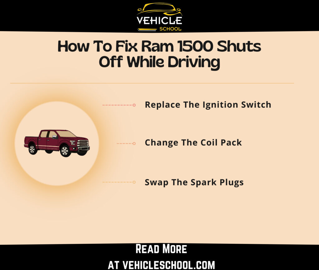 How To Fix Ram 1500 Shuts Off While Driving